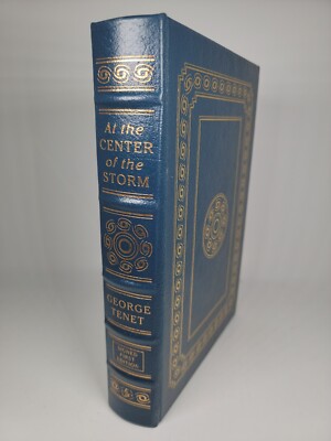 SIGNED At the Center of the Storm ~ George Tenet ~ Easton Press 1ST EDITION Fine-image