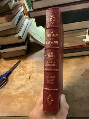 The Easton Press Leather Bound A Puritan In Babylon The Story Of Calvin Coolidge-image