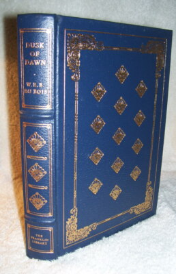 W.E.B. Du Bois  DUSK OF DAWN  Franklin Library  LIMITED ED  leather 100 Greatest-image