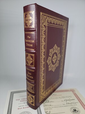 SIGNED ~ THE AMERICAN DREAM by Dan Rather ~ Easton Press 1ST EDITION #1008/1100-image