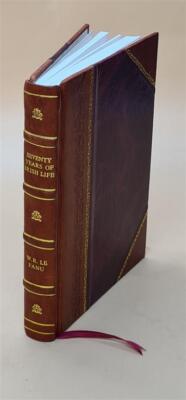 Seventy Years Of Irish Life : Being Anecdotes And Reminiscences [Leather Bound]-image