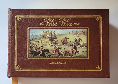 The Wild West 365 by Michael Wallis Easton Press Leather Bound Limited Edition -image