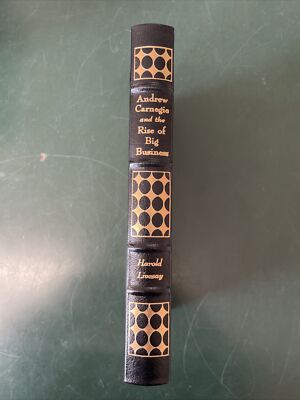 Easton Press - “Andrew Carnegie & the Rise of Big Business” by Livesay - 1988-image
