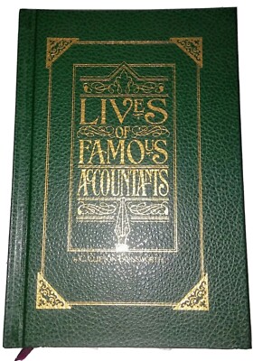 Lives Of Famous Accountants by C. Clifton Farnsworth.  -image