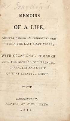 Alexander GRAYDON / MEMOIRS OF LIFE Chiefly Passed In Pennsylvania Within 1811-image