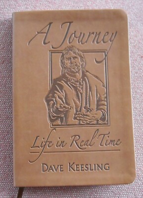 A JOURNEY - LIFE IN REAL TIME ~ DAVE KEESLING ~ LEATHER BOUND ~ VG+-image