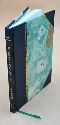 The Self Life And The Christ Life 1897 By Simpson, Albert B. [Leather Bound]-image