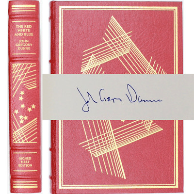 SIGNED John Dunne THE RED WHITE AND BLUE 1st Edition Leather California Politics-image