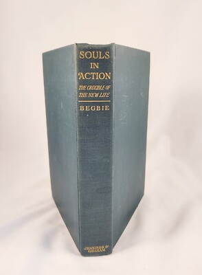 Souls in Action: The Crucible of the New Life  1911 HC Leather Harold Begbie-image