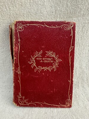 Man Without a Country By Edward Everett Hale - 1904 Antique Book Red ~ Putnam-image