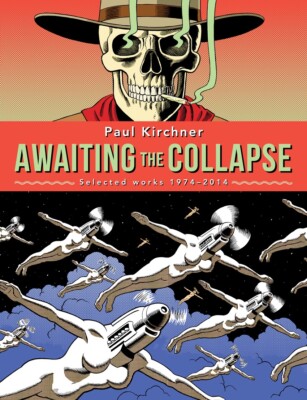 Awaiting the Collapse: Selected Works 1974-2014 by Paul Kirchner-image
