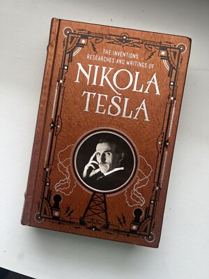 THE INVENTIONS, RESEARCHES AND WRITINGS OF NIKOLA TESLA Leather Bound-image
