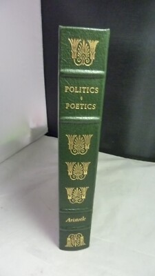 ARISTOTLE  POLITICS AND POETICS - Easton Press - - 100 Greatest --image