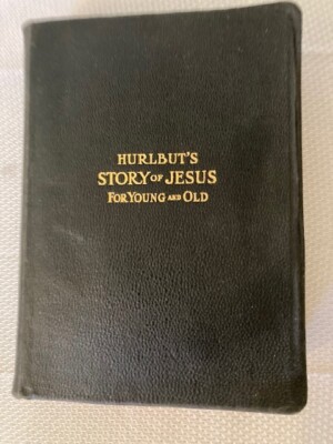 Hurlbut's Story of Jesus for Young and Old, 1915, Leather Cover, free shipping-image