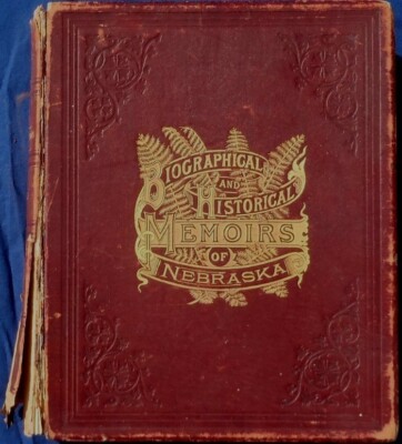 BIOGRAPHICAL HISTORICAL MEMOIRS NEBRASKA ADAMS CLAY WEBSTER NUCKOLLS COUNTIES NE-image