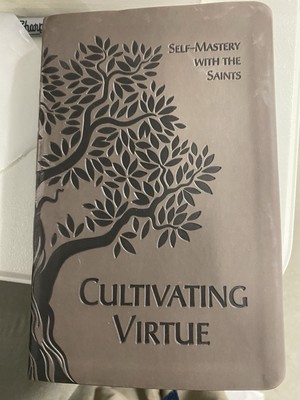 Cultivating Virtue: Self-Mastery With the Saints - Faux Leather Bound-image