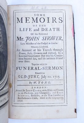 Some Memoirs of the Life & Death of John Shower [1657 - 1715], Late Minister o..-image