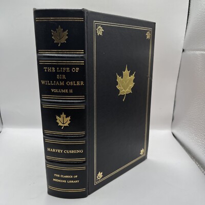 The Life of Sir William Osler - Classics of Medicine Library Volume 2 Only.-image