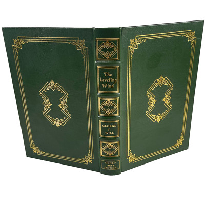 The Leveling Wind by George F Will ; Easton Press SIGNED 1st Ed. 1995-image