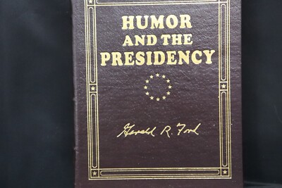 EASTON PRESS Humor and the Presidency Gerald Ford SIGNED Leather US Republican-image
